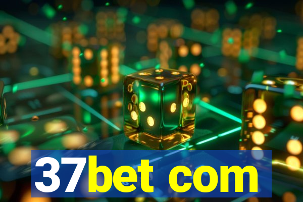 37bet com